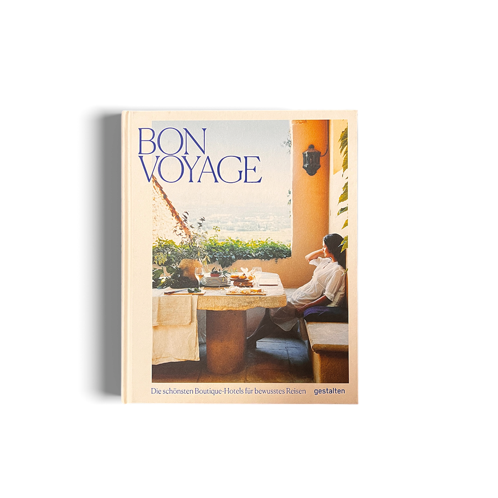 Bon Voyage - Die schönsten Botique-Hotels - GUNDT HOME