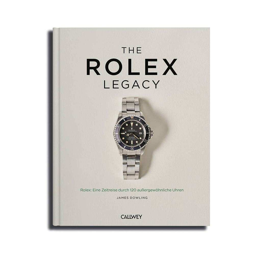 Rolex Legacy. Die Geschichte einer Ikone - GUNDT HOME